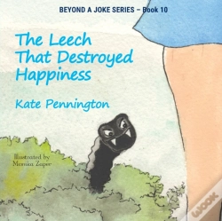 Capa do artigo The Leech That Destroyed Happiness
