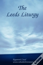 The Leeds Liturgy