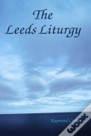 The Leeds Liturgy