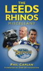 The Leeds Rhinos Miscellany - Preview