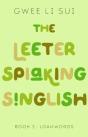 The Leeter Spiaking Singlish - Preview