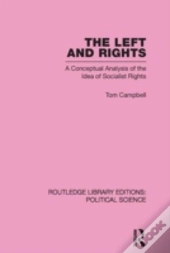 The Left And Rights Routledge Library Editions: Political Science Volume 50