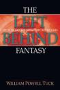 The Left Behind Fantasy - Preview
