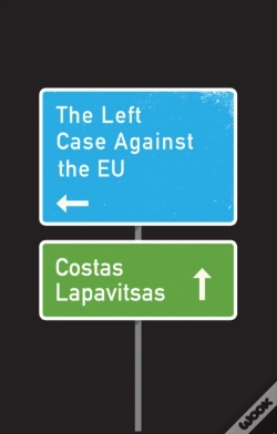 Capa do artigo The Left Case Against The Eu