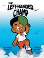 The Left-Handed Champ - Preview