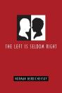 The Left Is Seldom Right - Preview