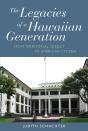 The Legacies Of A Hawaiian Generation - Preview
