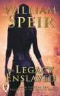 The Legacy Enslaved - Preview