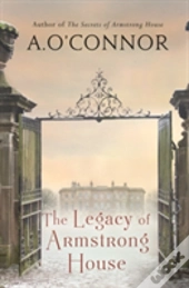 The Legacy Of Armstrong House