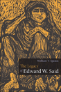The Legacy Of Edward W. Said - Preview
