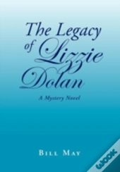The Legacy Of Lizzie Dolan