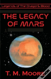 The Legacy Of Mars