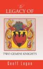 The Legacy Of Two Gemini Knights - Preview