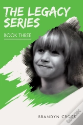 The Legacy Series Book Three