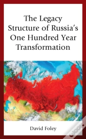 Capa do artigo The Legacy Structure Of Russiaâ€™S One Hundred Year Transformation