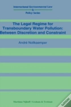 Capa do artigo The Legal Regime For Transboundary Water Pollution: Between Discretion And Constraint