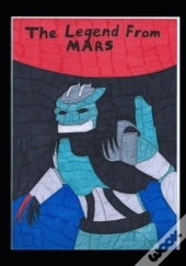 The Legend From Mars