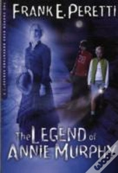 The Legend Of Annie Murphy
