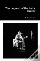 The Legend Of Booker'S Guitar
