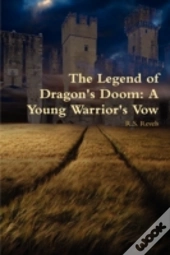 The Legend Of Dragon'S Doom: A Young War