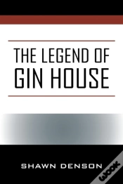 Capa do artigo The Legend Of Gin House