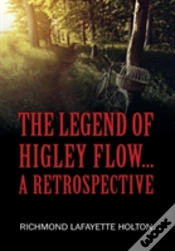 Capa do artigo The Legend Of Higley Flow...: A Retrospective