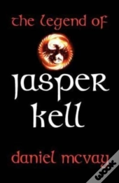 The Legend Of Jasper Kell