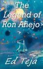 The Legend Of Ron Anejo - Preview