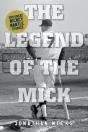 The Legend Of The Mick - Preview