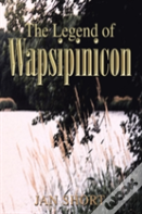 The Legend Of Wapsipinicon