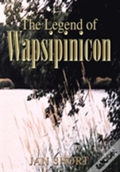 The Legend Of Wapsipinicon