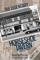 The Legendary Horseshoe Tavern