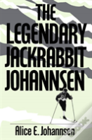 The Legendary Jackrabbit Johannsen