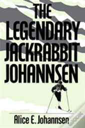 The Legendary Jackrabbit Johannsen