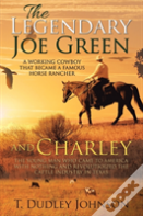 The Legendary  Joe Green & Charley