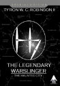 The Legendary Warslinger - Preview