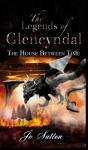 The Legends Of Glencyndal: The House Between Time - Preview