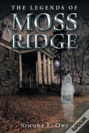 Capa do artigo The Legends Of Moss Ridge