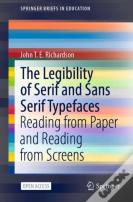 The Legibility Of Serif And Sans Serif Typefaces