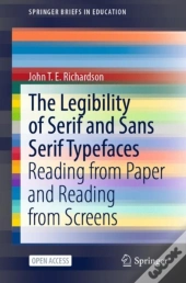 The Legibility Of Serif And Sans Serif Typefaces
