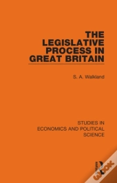 The Legislative Process In Great Britain