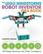 The Lego Mindstorms Robot Inventor Idea Book - Preview