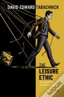 The Leisure Ethic