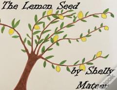 The Lemon Seed