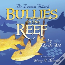 Capa do artigo The Lemon Shark Bullies On The Reef