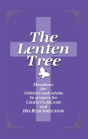 The Lenten Tree - Preview