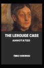 The Lerouge Case Annotated Edition - Preview