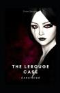 The Lerouge Case Annotated - Preview