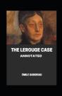The Lerouge Case Annotated - Preview