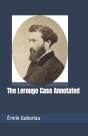 The Lerouge Case Annotated - Preview